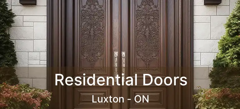  Residential Doors Luxton - ON