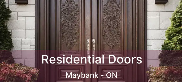  Residential Doors Maybank - ON