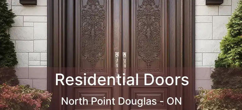  Residential Doors North Point Douglas - ON