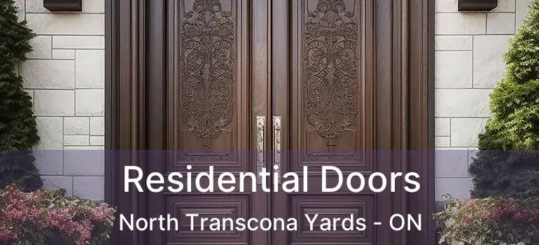  Residential Doors North Transcona Yards - ON