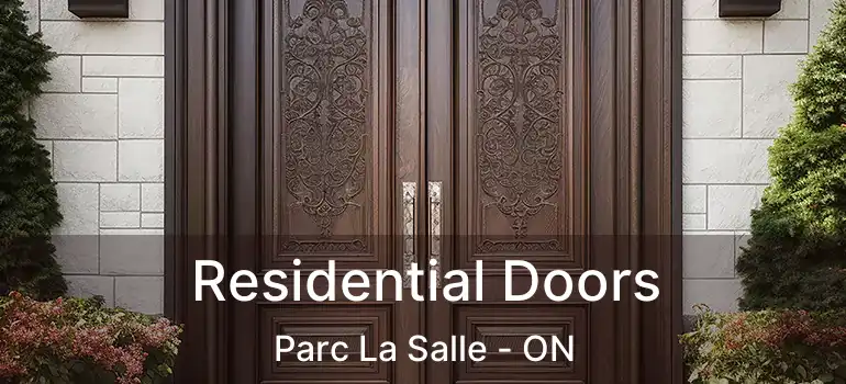  Residential Doors Parc La Salle - ON