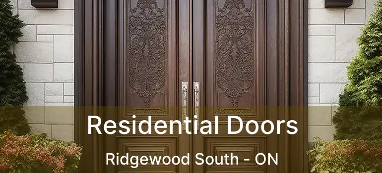 Residential Doors Ridgewood South - ON