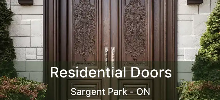  Residential Doors Sargent Park - ON