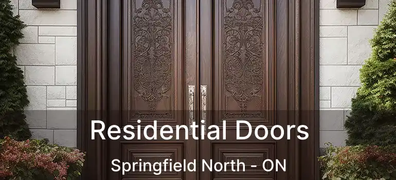  Residential Doors Springfield North - ON