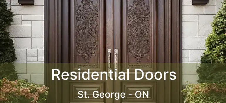  Residential Doors St. George - ON