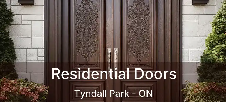  Residential Doors Tyndall Park - ON