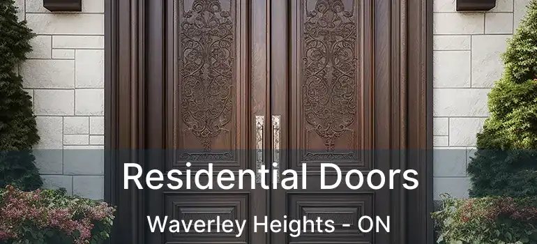  Residential Doors Waverley Heights - ON