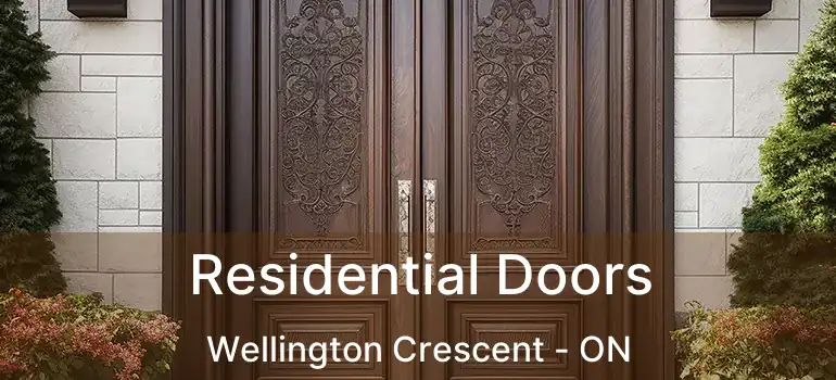  Residential Doors Wellington Crescent - ON