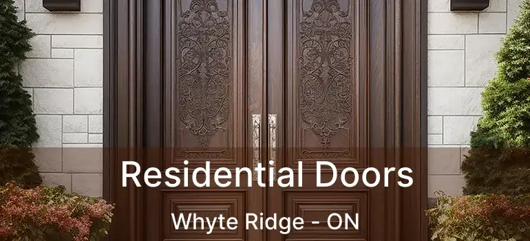 Residential Doors Whyte Ridge - ON