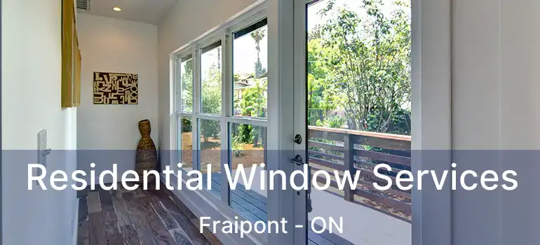  Residential Window Services Fraipont - ON
