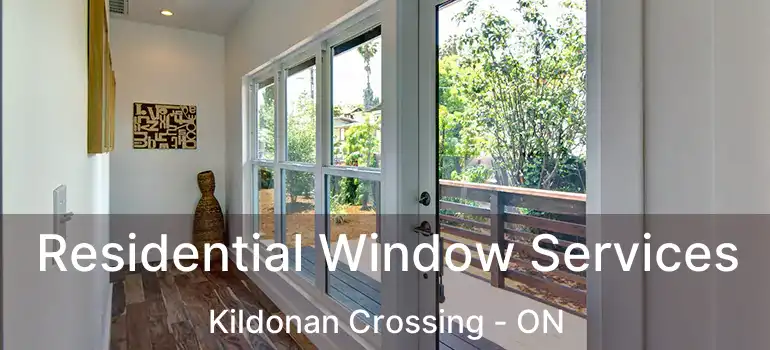  Residential Window Services Kildonan Crossing - ON