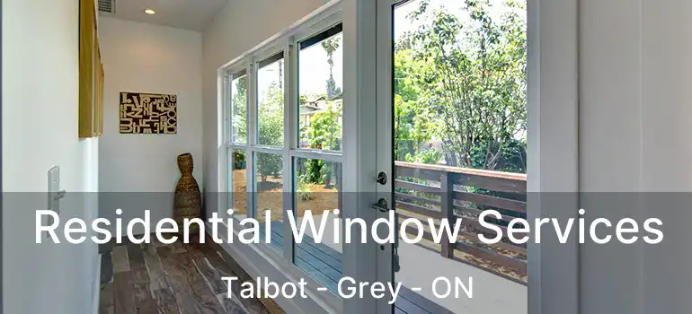  Residential Window Services Talbot - Grey - ON