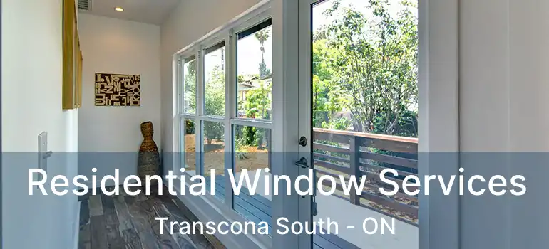  Residential Window Services Transcona South - ON