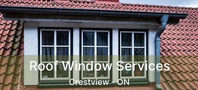  Roof Window Services Crestview - ON