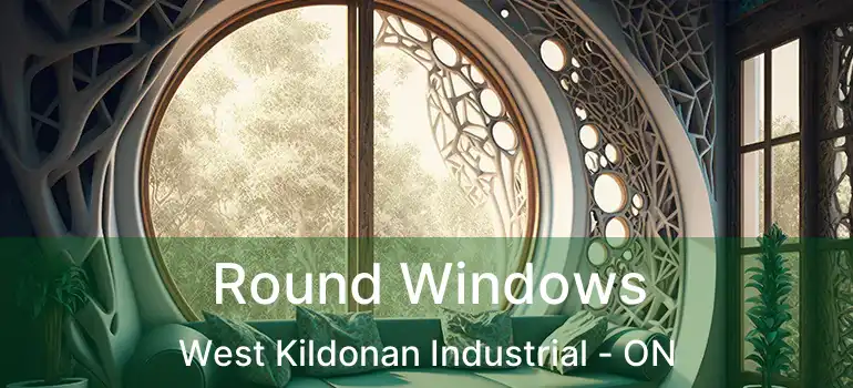  Round Windows West Kildonan Industrial - ON