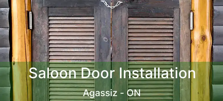  Saloon Door Installation Agassiz - ON