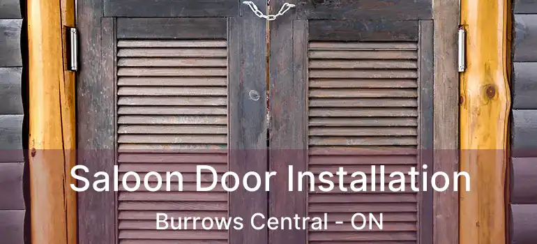  Saloon Door Installation Burrows Central - ON