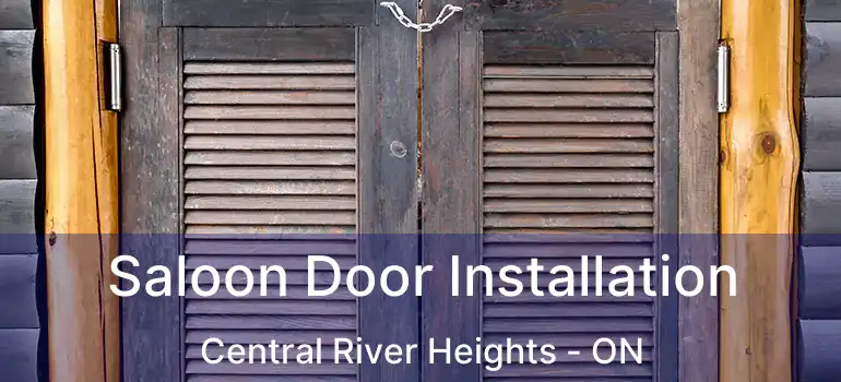  Saloon Door Installation Central River Heights - ON