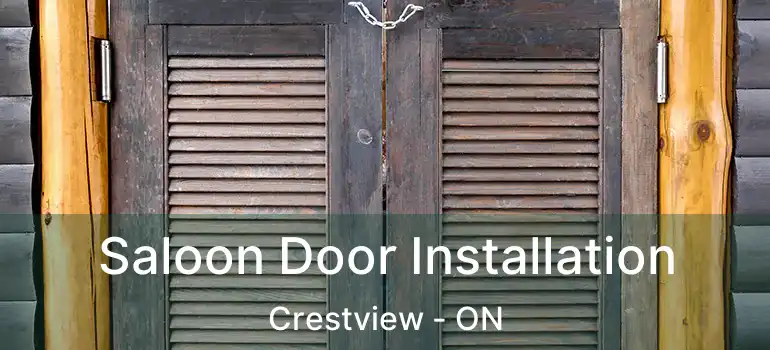 Saloon Door Installation Crestview - ON