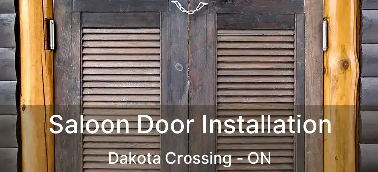  Saloon Door Installation Dakota Crossing - ON