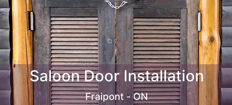 Saloon Door Installation Fraipont - ON