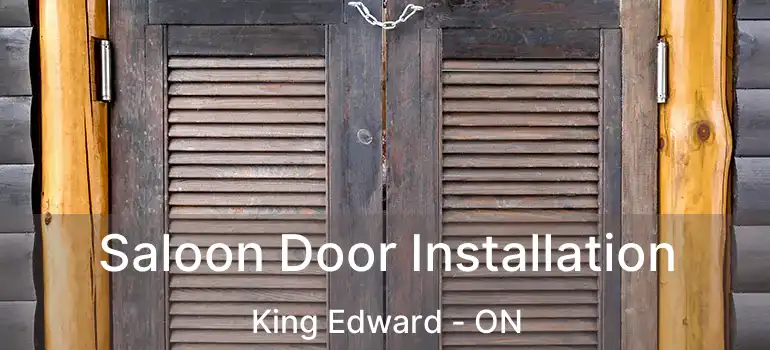  Saloon Door Installation King Edward - ON