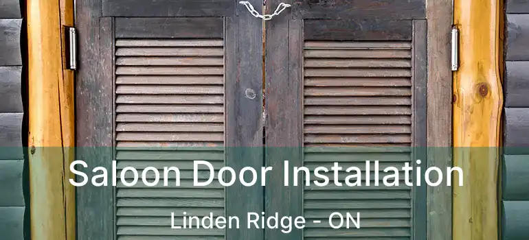  Saloon Door Installation Linden Ridge - ON