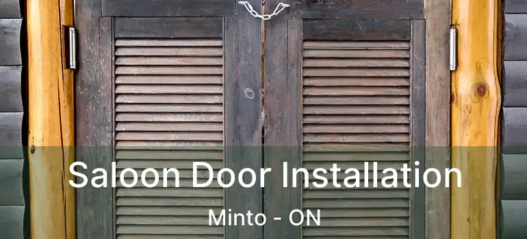  Saloon Door Installation Minto - ON