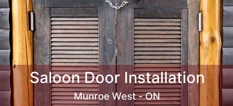  Saloon Door Installation Munroe West - ON
