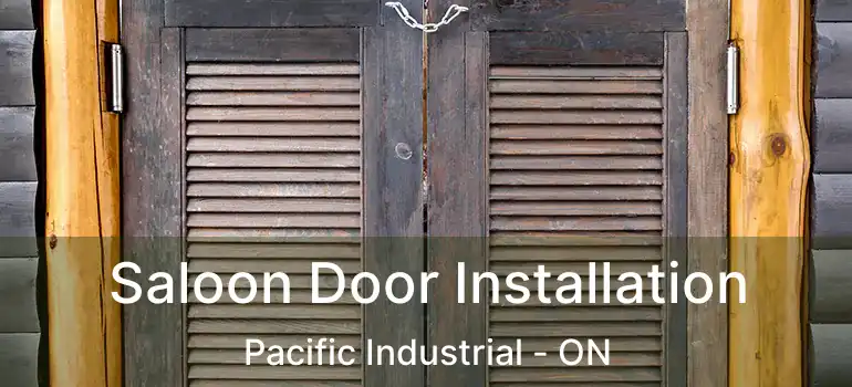  Saloon Door Installation Pacific Industrial - ON