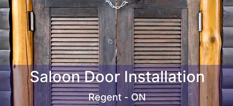  Saloon Door Installation Regent - ON
