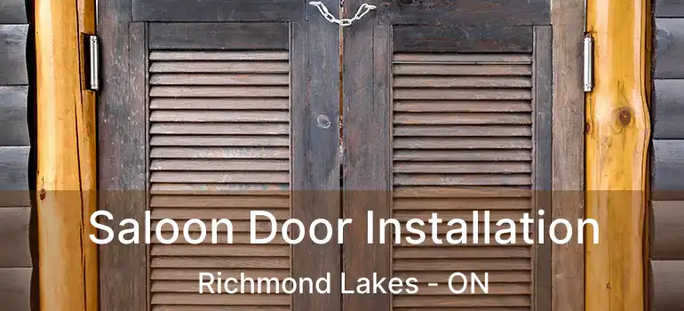  Saloon Door Installation Richmond Lakes - ON