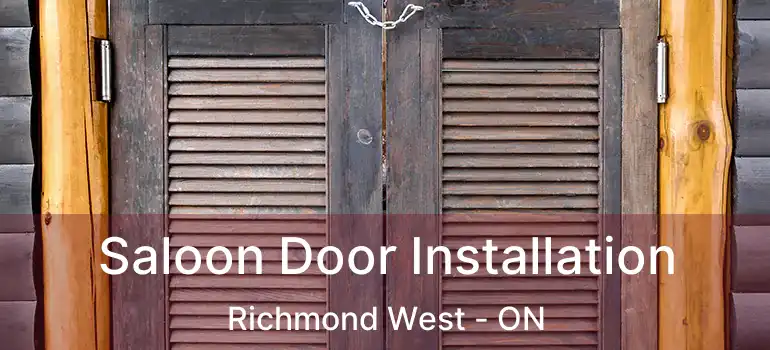  Saloon Door Installation Richmond West - ON