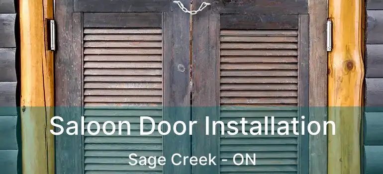  Saloon Door Installation Sage Creek - ON
