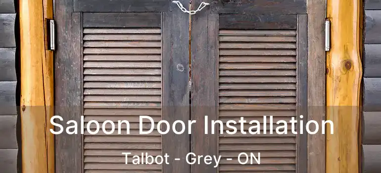  Saloon Door Installation Talbot - Grey - ON