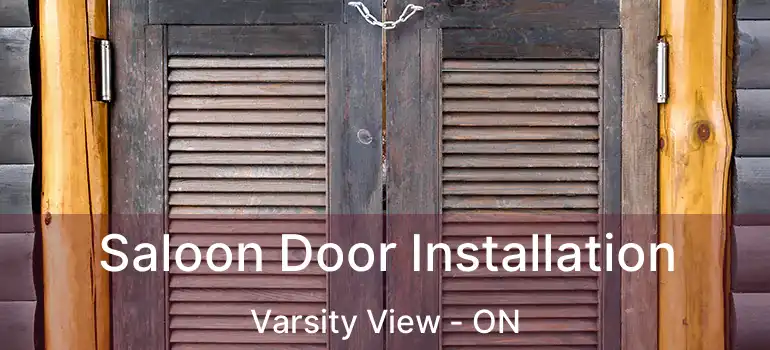  Saloon Door Installation Varsity View - ON