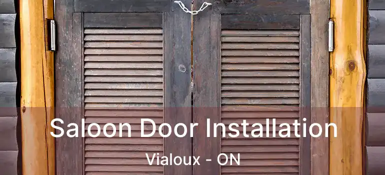  Saloon Door Installation Vialoux - ON