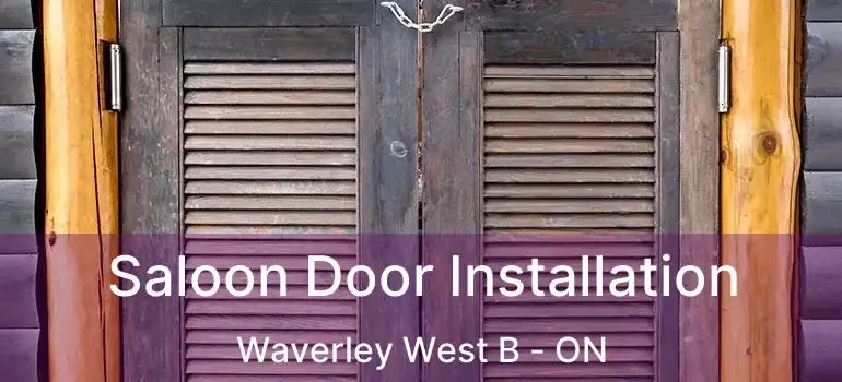  Saloon Door Installation Waverley West B - ON