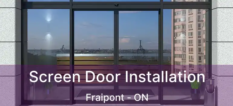  Screen Door Installation Fraipont - ON