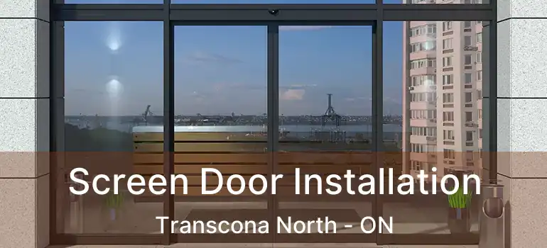  Screen Door Installation Transcona North - ON