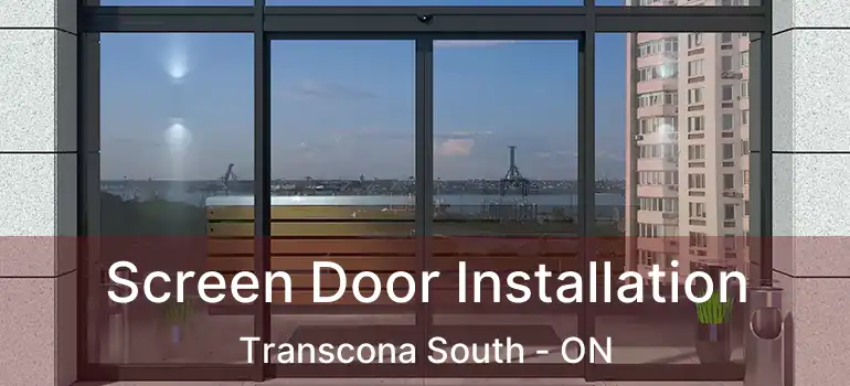  Screen Door Installation Transcona South - ON