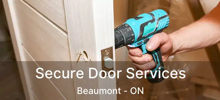  Secure Door Services Beaumont - ON