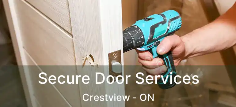  Secure Door Services Crestview - ON
