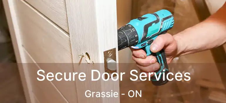  Secure Door Services Grassie - ON