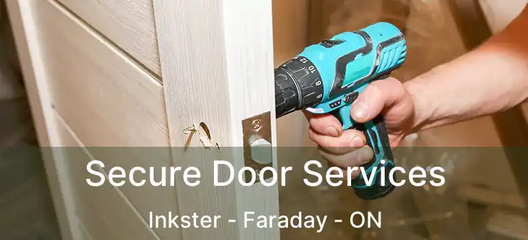  Secure Door Services Inkster - Faraday - ON