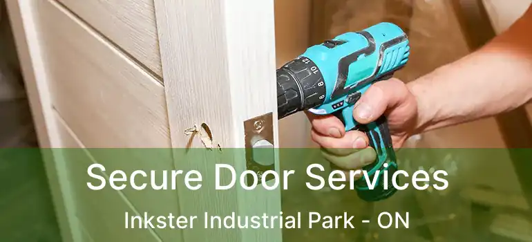  Secure Door Services Inkster Industrial Park - ON