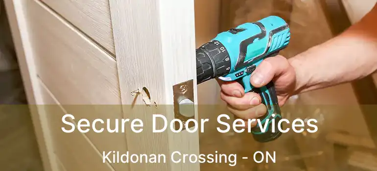  Secure Door Services Kildonan Crossing - ON