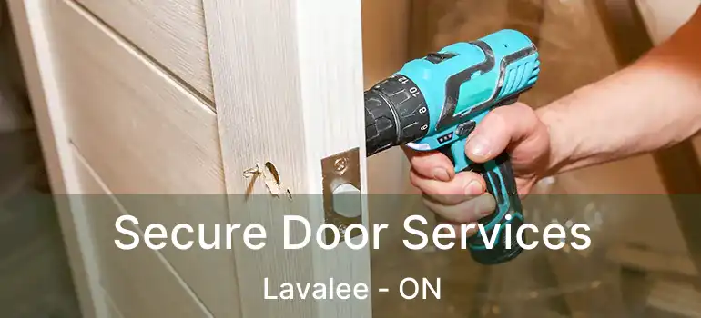  Secure Door Services Lavalee - ON