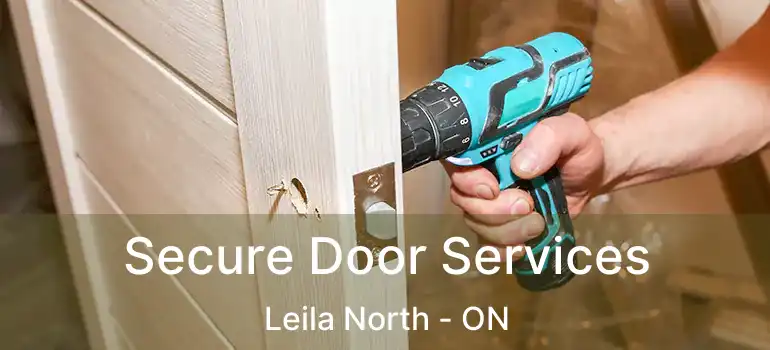  Secure Door Services Leila North - ON