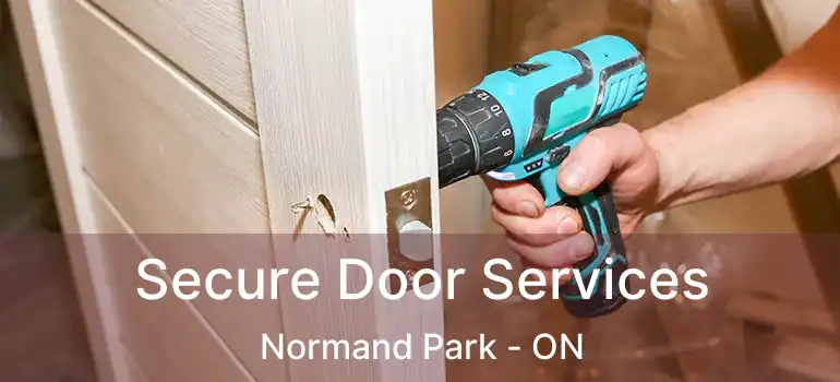  Secure Door Services Normand Park - ON